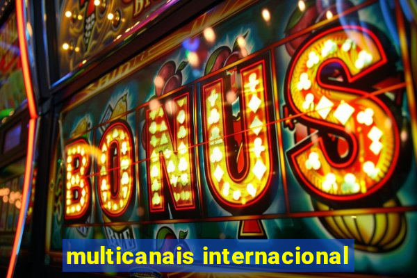 multicanais internacional